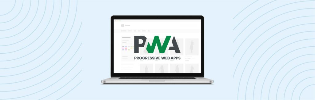 Progressive Web Apps The Future Of The Mobile Web Simply Explained