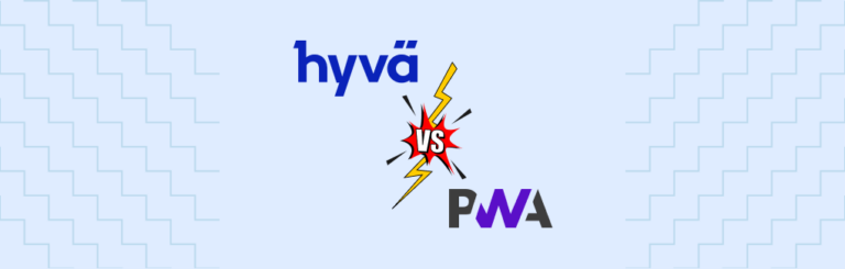 Hyva vs PWA