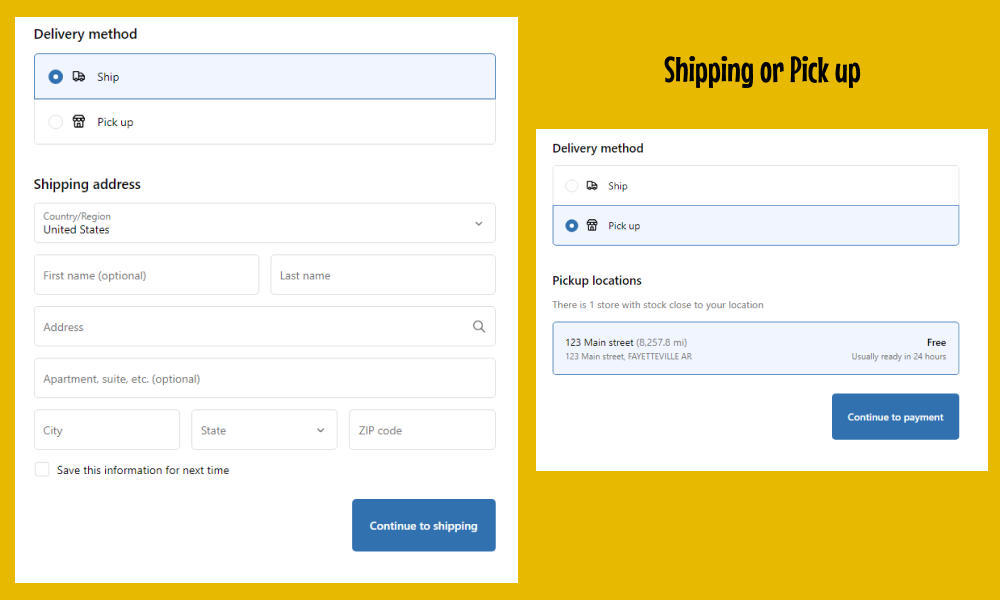 Shipping or pick up - Streamlined checkout pages