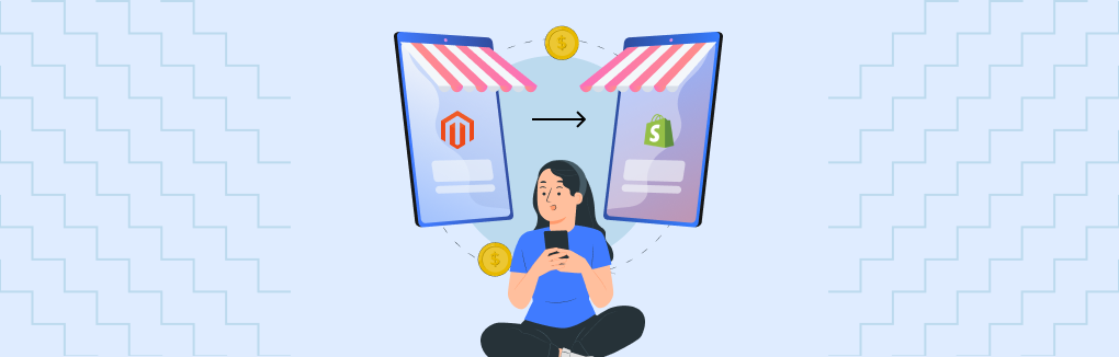 Cost to Migrate a Magento Store to Shopify