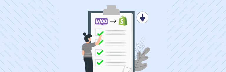 WooCommece to Shopify Migration Checklist