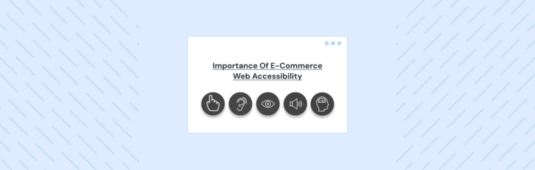 Importance of eCommerce Website Accessibility