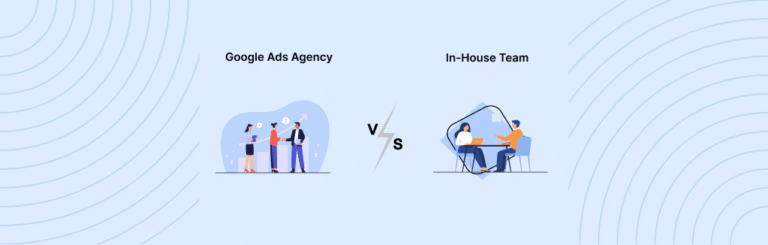 Google Ads Agency vs In-House Team