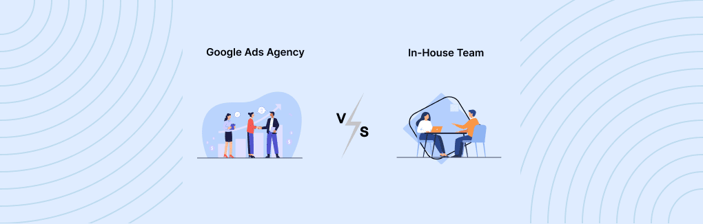 Google Ads Agency vs In-House Team: 2026 Guide